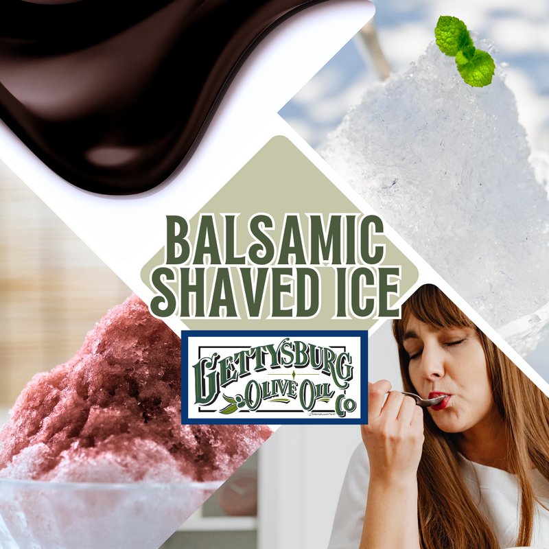Balsamic Shaved Ice (June)